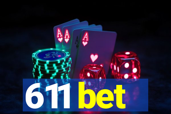 611 bet